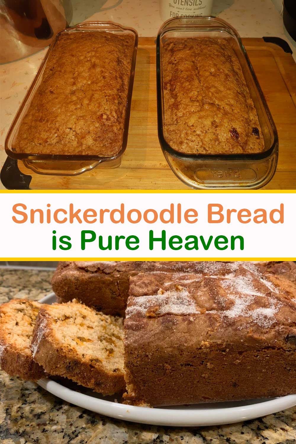 Snickerdoodle Bread is Pure Heaven