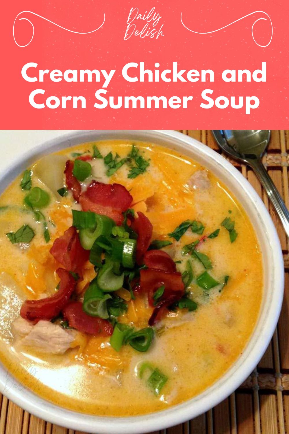 Creamy Chicken and Corn Summer Soup